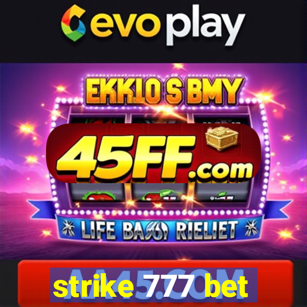 strike 777 bet